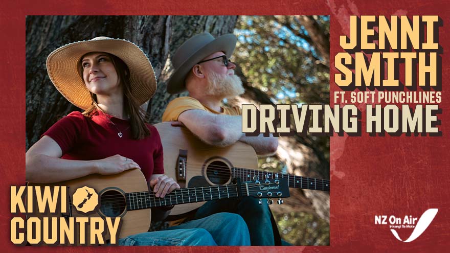 Kiwi Country | Jenni Smith 'Driving Home' ft. Soft Punchlines