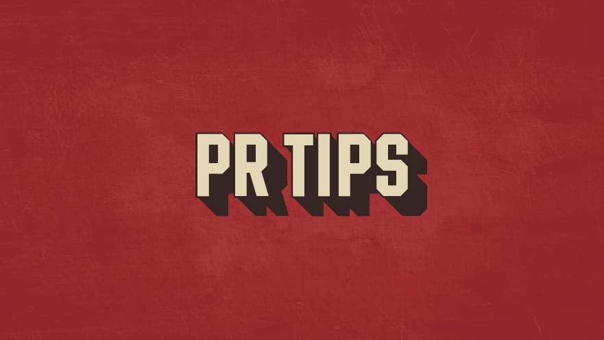 PR Tips