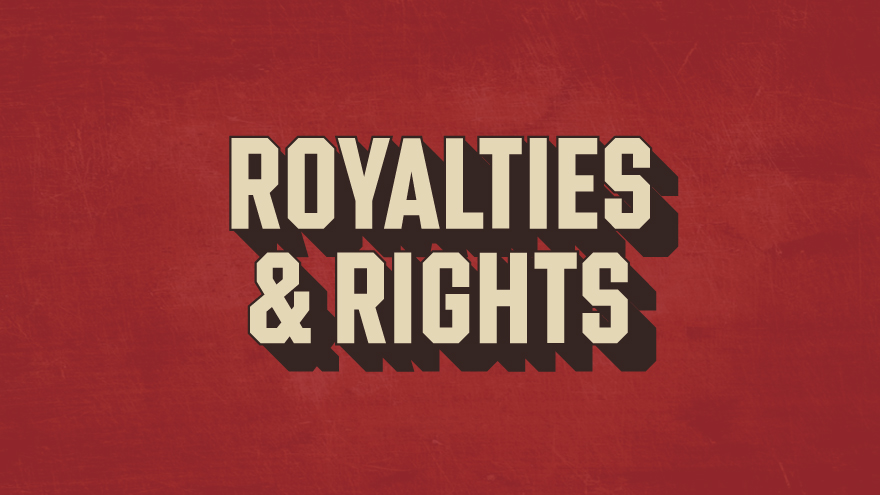 Royalties & Rights