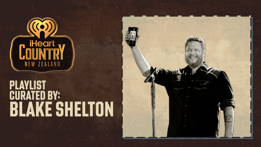 Curated By: Blake Shelton
